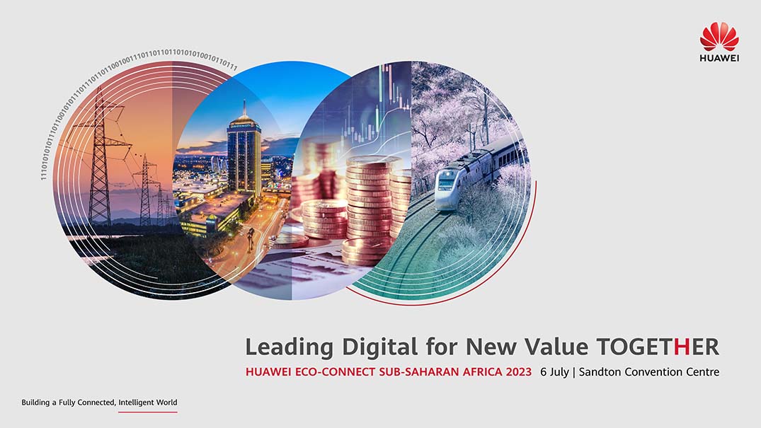 Huawei Eco-Connect Sub-Saharan Africa 2023 to highlight innovations in optical, storage and datacom tech 